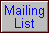Mailing List